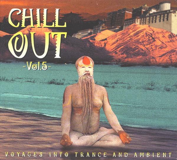 Various : Chill Out - Vol. 5 - (Voyages Into Trance And Ambient) (2xCD, Comp)