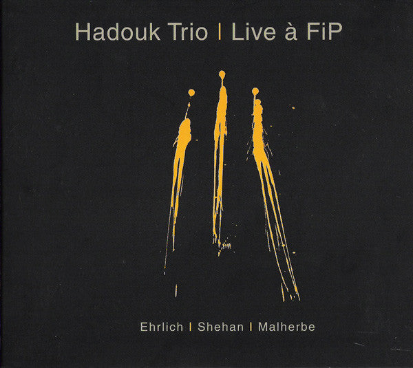 Hadouk Trio : Live À FiP (2xCD)