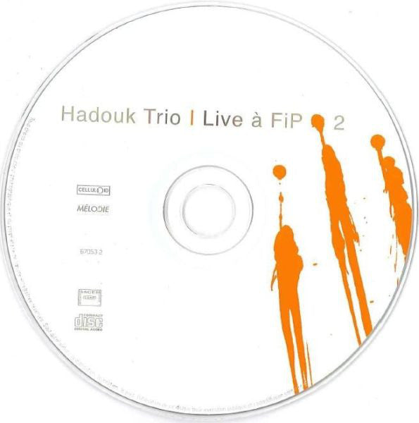 Hadouk Trio : Live À FiP (2xCD)