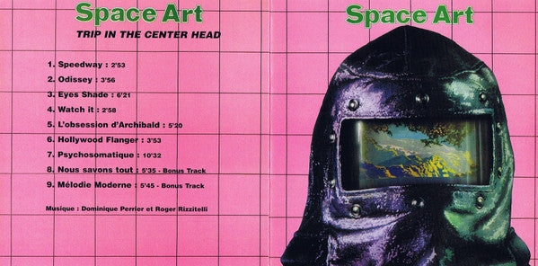 Space Art (2) : Trip In The Center Head (CD, Album)