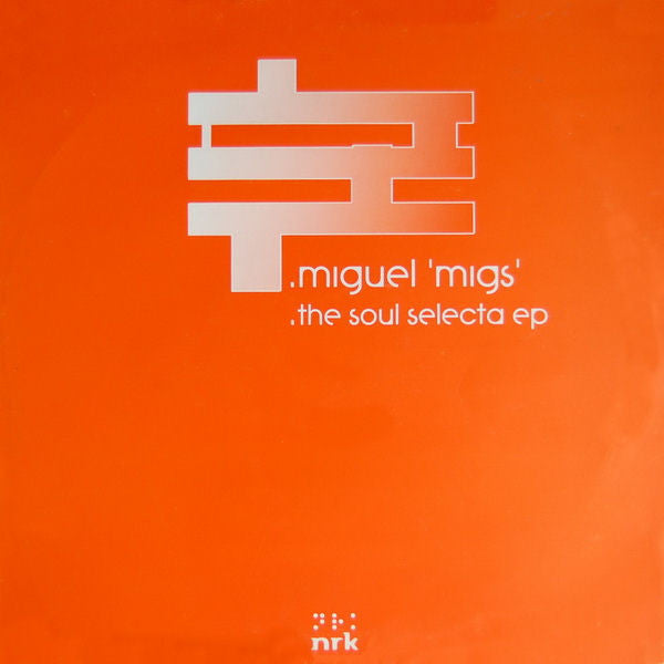 Miguel Migs : The Soul Selecta EP (12&quot;, EP)