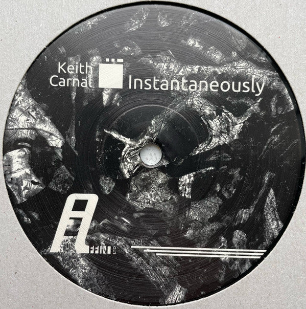 Keith Carnal : Instantaneously (12", EP)