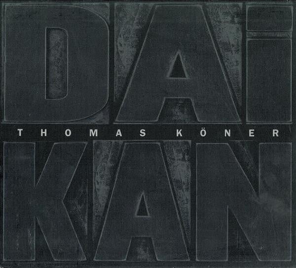 Thomas Köner : Daikan (CD, Album)