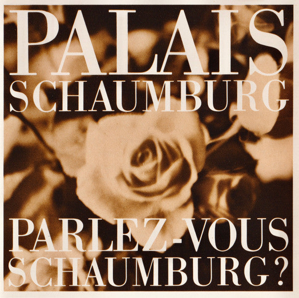 Palais Schaumburg : Parlez-Vous Schaumburg ? (CD, Album)