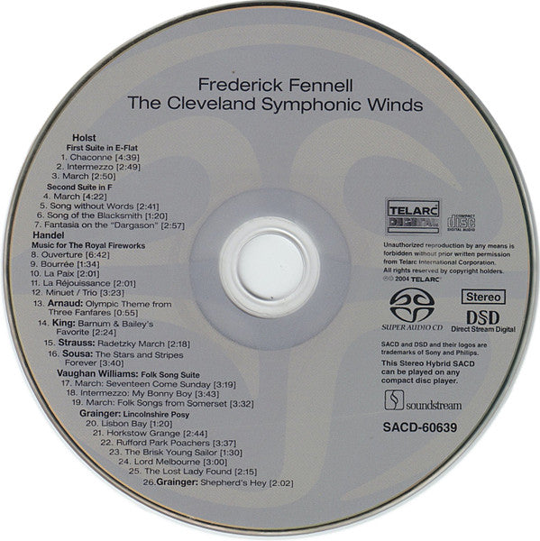 Gustav Holst, Georg Friedrich Händel, John Philip Sousa, Frederick Fennell, The Cleveland Symphonic Winds : Suite No. 1 In E-flat, Suite No. 2 In F, Music For The Royal Fireworks, Stars And Stripes, Marches, Fanfares, And Others (SACD, Hybrid)