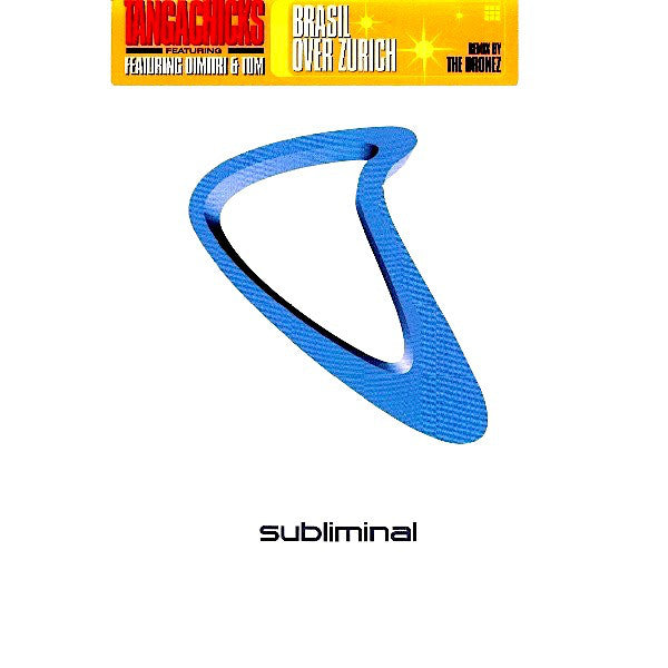 Tanga Chicks Featuring Dimitri &amp; Tom : Brasil Over Zurich (2x12&quot;)