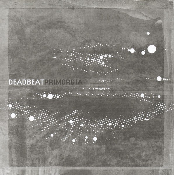 Deadbeat : Primordia (CD, Album)