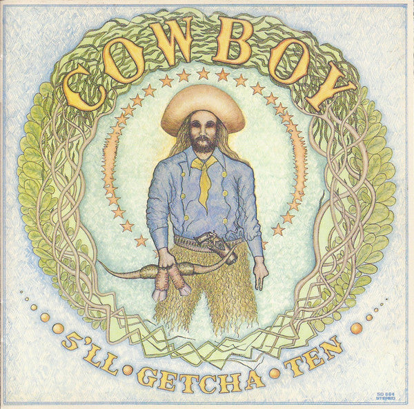 Cowboy (6) : 5'll Getcha Ten (CD, Album, RE, RM)