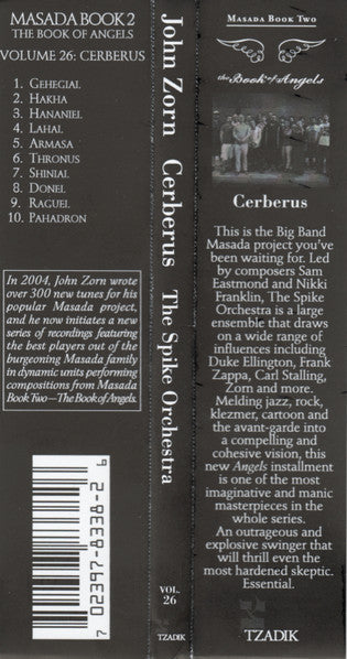 John Zorn - The Spike Orchestra : Cerberus (Book Of Angels Volume 26) (CD, Album)