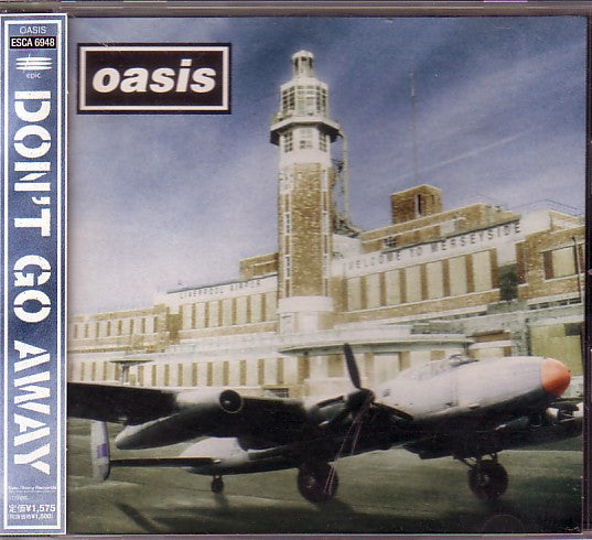Oasis (2) = オアシス* : Don't Go Away = ドント・ゴー・アウェイ (CD, Single)