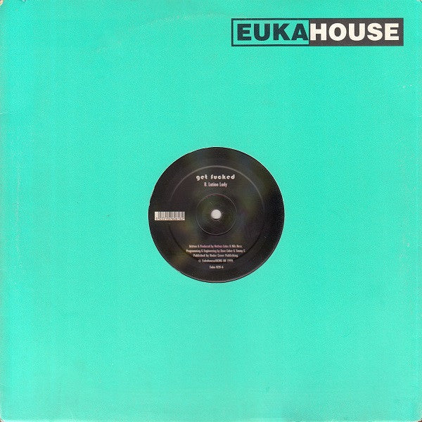 Get Fucked : Dreams Are Made (12&quot;)