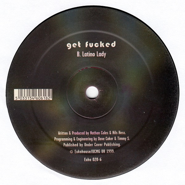 Get Fucked : Dreams Are Made (12&quot;)