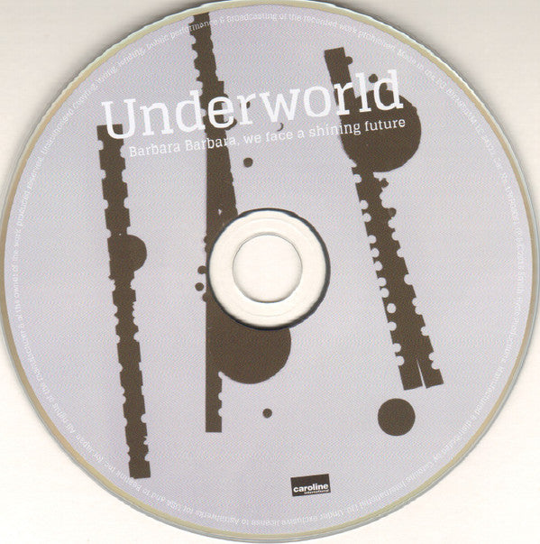Underworld : Barbara Barbara, We Face A Shining Future (CD, Album)