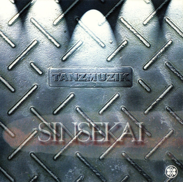 Tanzmuzik : Sinsekai (CD, Album)