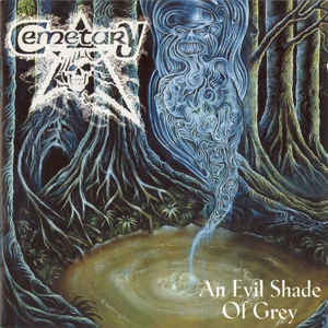 Cemetary : An Evil Shade Of Grey (CD, Album)