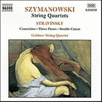 Karol Szymanowski / Igor Stravinsky - Goldner String Quartet : String Quartets / Concertino • Three Pieces • Double Canon (CD)