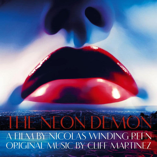 Cliff Martinez : The Neon Demon (Original Motion Picture Soundtrack) (CD, Album)