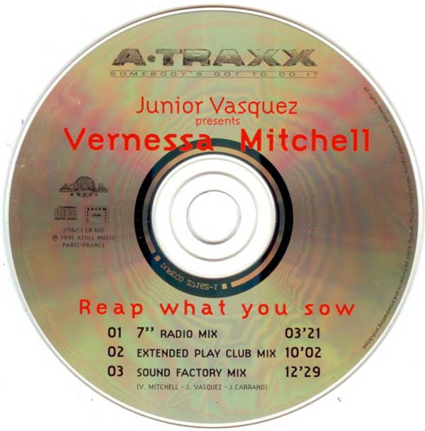 Junior Vasquez Presents Vernessa Mitchell : Reap What You Sow (CD, Single, Car)