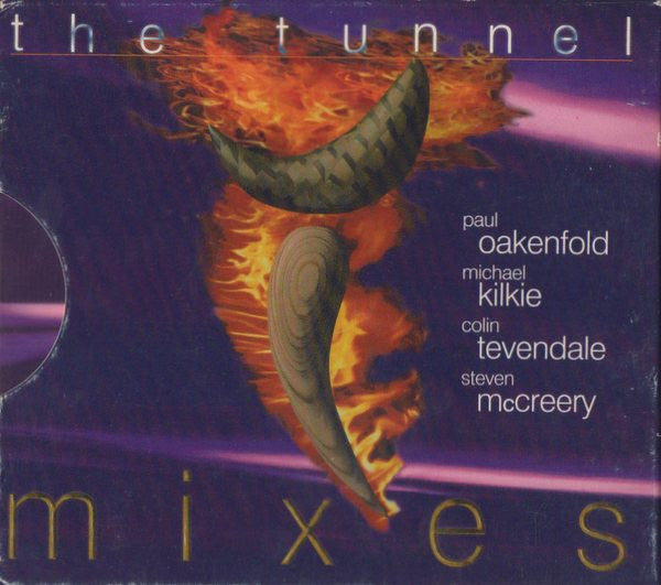 Paul Oakenfold, Michael Kilkie, Colin Tevendale, Steven McCreery : The Tunnel Mixes (3xCD, Mixed)