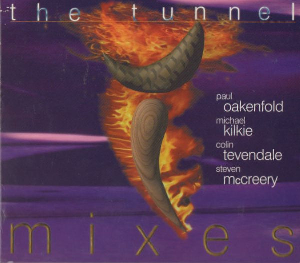 Paul Oakenfold, Michael Kilkie, Colin Tevendale, Steven McCreery : The Tunnel Mixes (3xCD, Mixed)