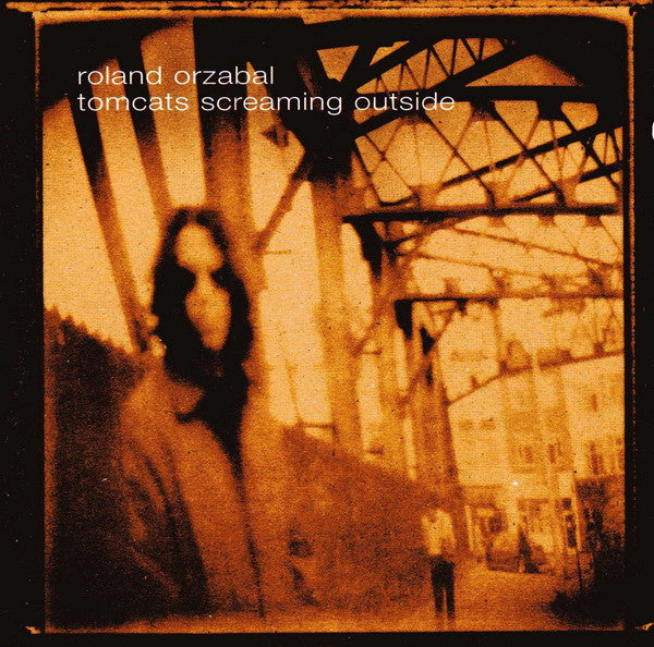 Roland Orzabal : Tomcats Screaming Outside (CD, Album)