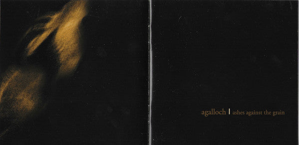 Agalloch : Ashes Against The Grain (CD, Album, O-C)