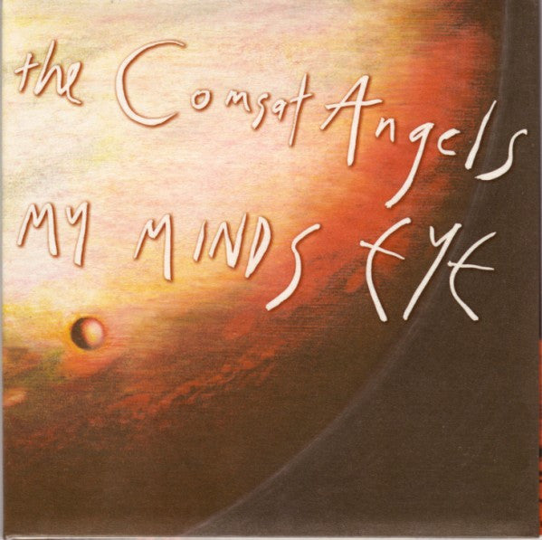 The Comsat Angels : My Minds Eye (CD, Album, RE)