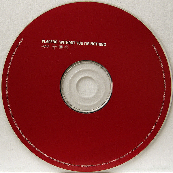 Placebo : Without You I'm Nothing (CD, Album + CD, Single, Enh, Promo, Car + Box, Ltd)