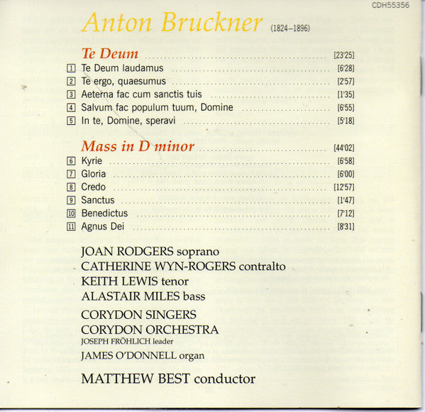Bruckner* - Joan Rodgers • Catherine Wyn-Rogers • Keith Lewis (4) • Alastair Miles, Corydon Singers • Corydon Orchestra • Matthew Best (2) : Te Deum • Mass In D Minor (CD, Album, RE)