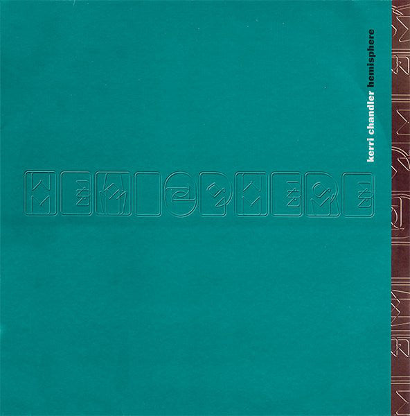 Kerri Chandler : Hemisphere (2x12", Album)