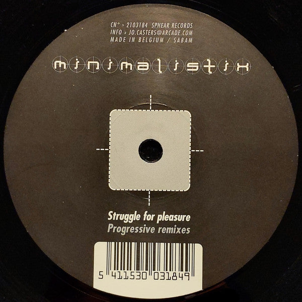 Minimalistix : Struggle For Pleasure (Progressive Remixes) (12&quot;)