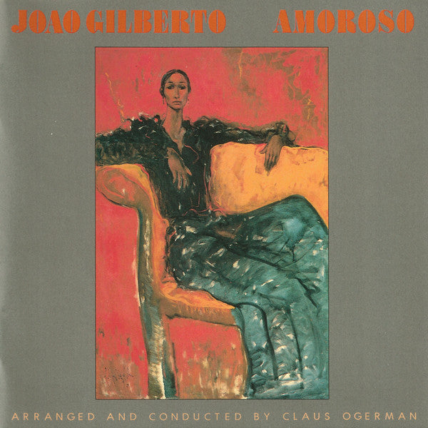 João Gilberto : Amoroso (CD, Album, RE)