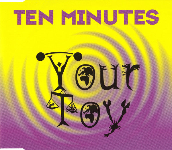 Ten Minutes : Your Toy (CD, Maxi)