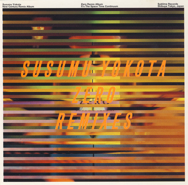 Susumu Yokota = ススム ヨコタ* : Zero Remixes = ゼロ リミクシーズ (CD, Album)