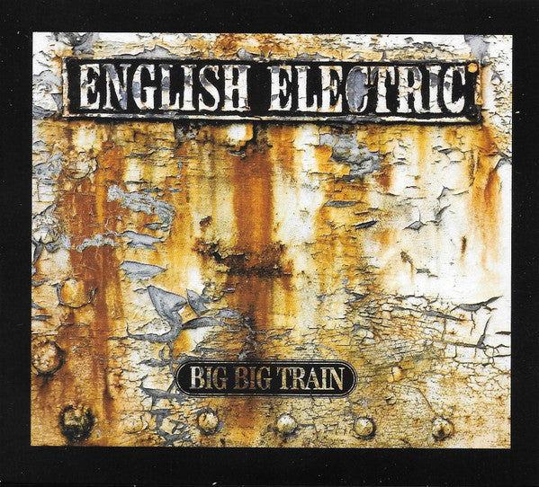 Big Big Train : English Electric (CD, Album, RE + CD, Album, RE + Comp, RE, RM, Dig)