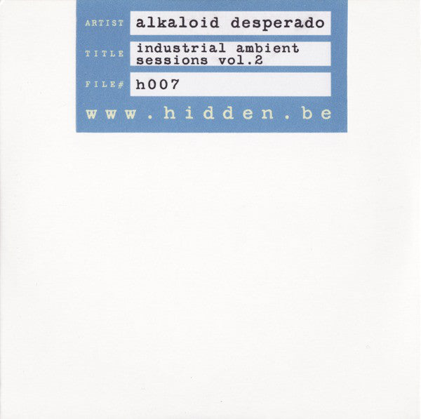 Alkaloid Desperado : Industrial Ambient Sessions Vol. 2 (CDr, Album, Ltd)