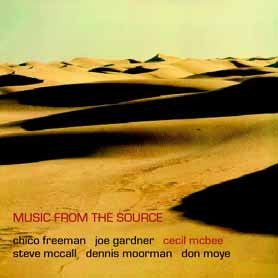 Cecil McBee Sextet : Music From The Source (CD, Album, RE)