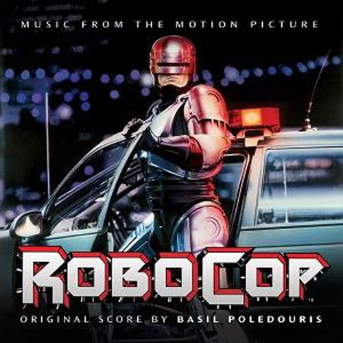 Basil Poledouris : RoboCop (CD, Album, RE)