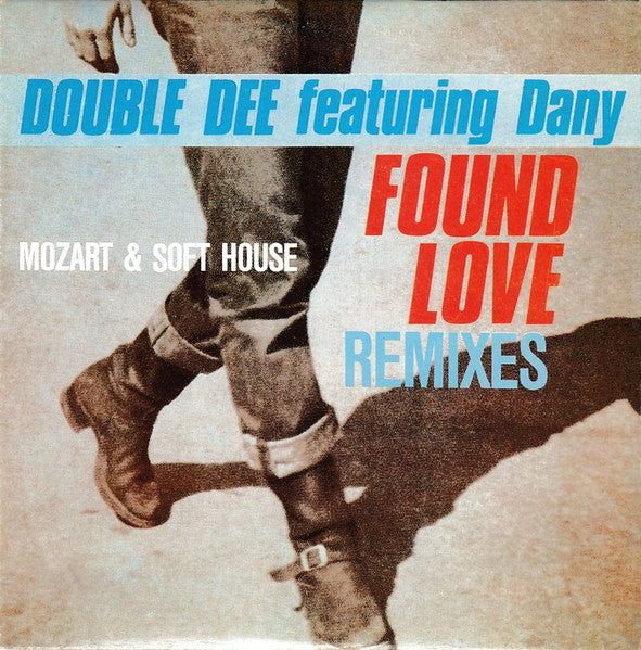 Double Dee Featuring Dany : Found Love (Remixes) (CD, Maxi)