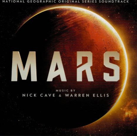 Nick Cave &amp; Warren Ellis : Mars (National Geographic Original Series Soundtrack) (CD, Album)