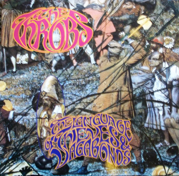 The Throbs : The Language Of Thieves And Vagabonds (LP, Album)