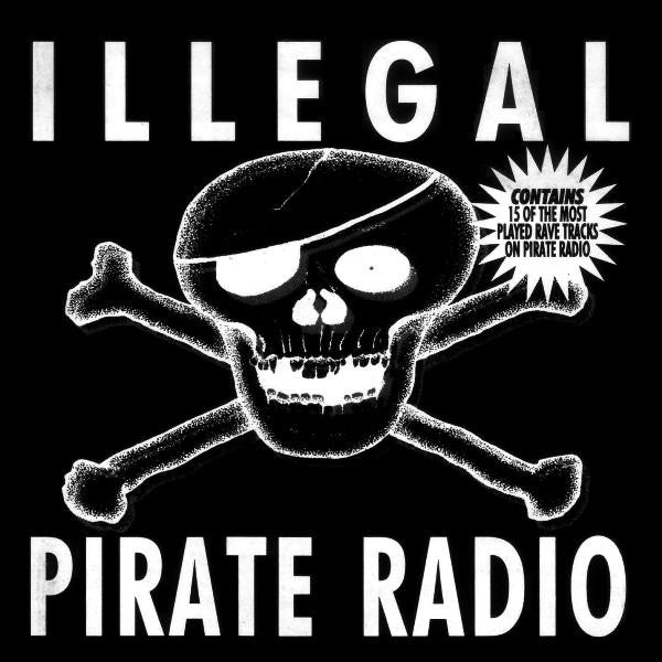 Various : Illegal Pirate Radio (CD, Comp)