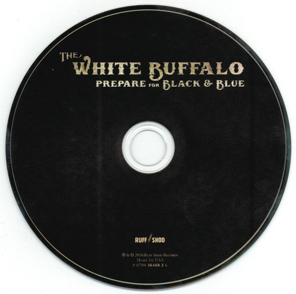 The White Buffalo : Prepare For Black &amp; Blue (CD, EP, RE)