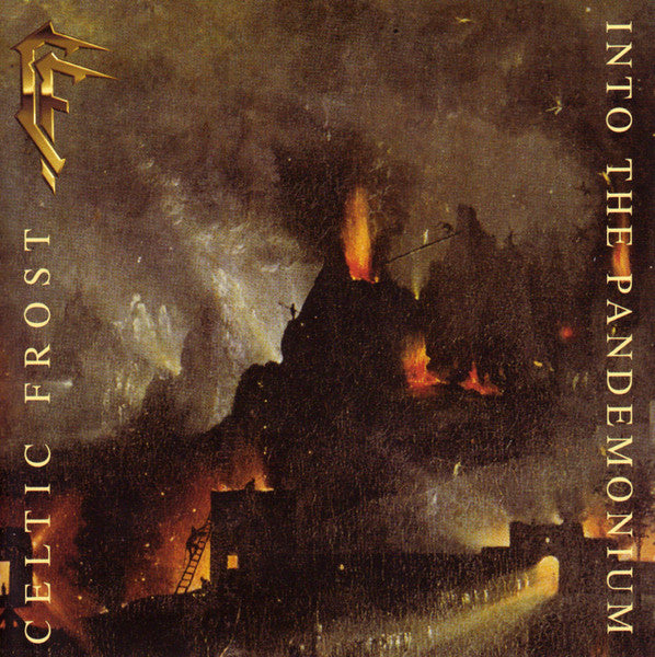 Celtic Frost : Into The Pandemonium (CD, Album, RE, RM)