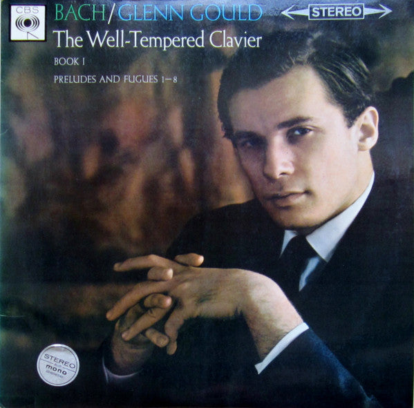 Bach* / Glenn Gould : The Well-Tempered Clavier, Book I, Preludes And Fugues 1-8 (LP)