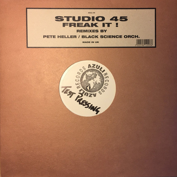 Studio 45 : Freak It! (Remixes By Pete Heller / Black Science Orch.) (2x12&quot;, TP)