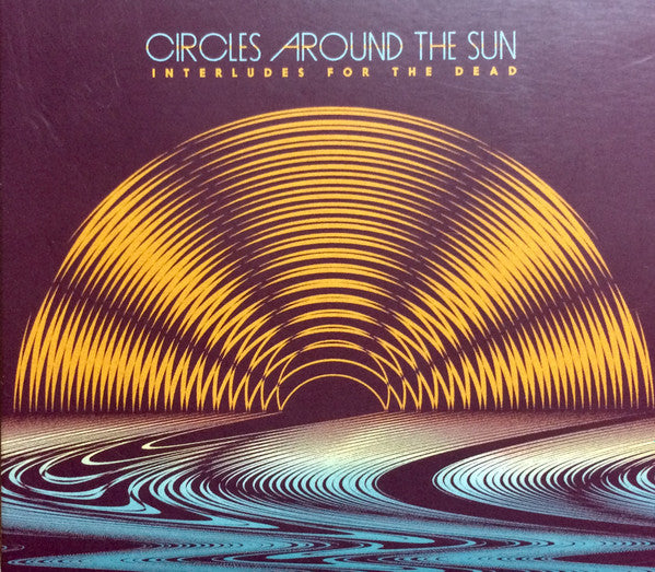 Circles Around The Sun : Interludes For The Dead (2xCD, Album)