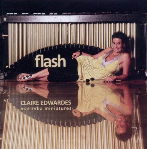 Claire Edwardes : Flash: Marimba Miniatures (CD, Album)