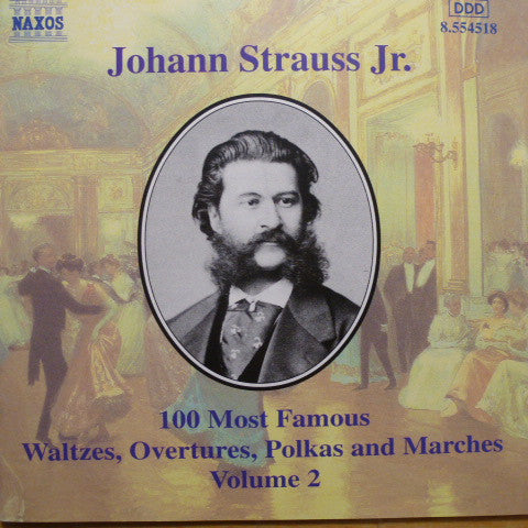 Johann Strauss Jr. : 100 Most Famous Waltzes, Overtures, Polkas And Marches Volume 2 (CD, Comp)