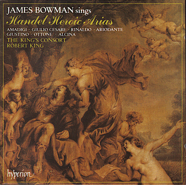 Handel* - James Bowman (2), The King&#39;s Consort, Robert King (9) : James Bowman Sings Handel Heroic Arias (CD, Album)
